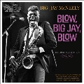 Blow, Big Jay, Blow: The Singles Collection 1949-62