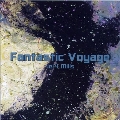 Fantastic Voyage<初回生産限定盤>