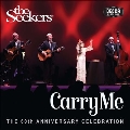Carry Me: The Seekers 60th Anniversary