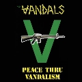 Peace Thru Vandalism<限定盤>