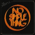 No Simple Things<限定盤>