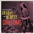 Get Ready For A Groovy And Bluesy Christmas