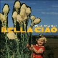 Bella Ciao [10inch]