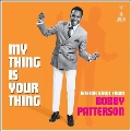 My Thing Is Your Thing - Jetstar Strut From Bobby Patterson