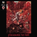 Pleasure To Kill<Splatter Vinyl>