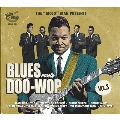 Blues Meets Doo Wop 3