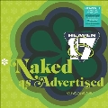 Naked As Advertised<Clear vinyl>