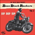 Boss Black Rockers Vol. 2 - Bip Bop Bip