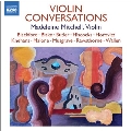 Violin Conversations ヴァイオリンとピアノのための作品集