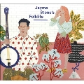 Jayme Stone's Folklife