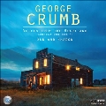 Complete George Crumb Vol.16