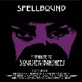 Spellbound - A Tribute To Siouxsie & The Banshees<限定盤/Purple Vinyl>