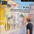 ポンセ: ピアノ作品集 第4集 - メキシコ狂詩曲、ロマンティックな小品集、他