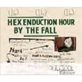 Hex Enduction Hour : Deluxe Edition