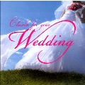 Classics for Your Wedding