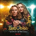 Eurovision Song Contest: Story of Fire Saga<限定盤>