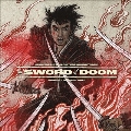 The Sword of Doom<Colored Vinyl>