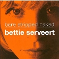 Bare Stripped Naked  [CD+DVD]