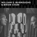William S. Burroughs & Brion Gysin