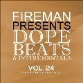 Fireman Presents: Dope Beats & Instrumentals, Vol. 24: Sick Beats COVID 19.5