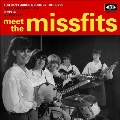 Meet The Missfits<限定盤>