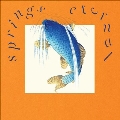 Springs Eternal<限定盤/Eternal Blue Vinyl>