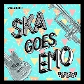 Ska Goes Emo, Vol. 1<Colored Vinyl/限定盤>