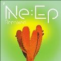Ne:Ep Remixed