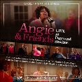 Angie & Friends Live at Daywind Studios: I Feel Singing