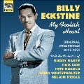 My Foolish Heart (Billy Eckstine vol.1)