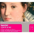 Handel: Opera Arias, Oratorio & Cantatas