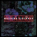 Machine Violence