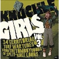 Knuckle Girls, Vol. 3<Colored Vinyl>