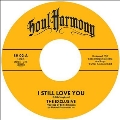 I Still Love You/This Is Your Last Chance<限定盤>