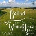 白い馬のバラッド～ジョン・ガードナー: 作品集
