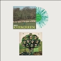 Evergreen<限定盤/Splatter White & Green Vinyl>