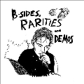 B-Sides, Rarities, and Demos<限定盤>