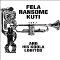 Fela Ransome Kuti & His Koola Lobitos<限定盤/Clear Vinyl>