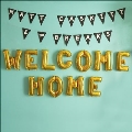 Welcome Home