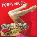 Doom Abuse<Opaque Red Vinyl>