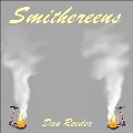 Smithereens<Coloured Vinyl>