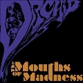 The Mouths Of Madness＜限定盤/Yellow Orange Splatter In Purple Vinyl＞