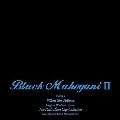 Black Mahogani II＜限定盤/Smoky Vinyl＞