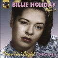 Billie Holiday Vol.3 (Trav'lin' Light - Original 1940-1944 Recordings)