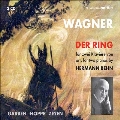 ワーグナー: 楽劇 《ニーベルングの指環》 (ヘルマン・ベーンによる2台ピアノ版、抜粋)