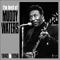 The Best of Muddy Waters 1948-56