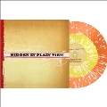 Hidden in Plain View＜Splatter Vinyl＞