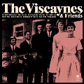 The Viscaynes & Friends