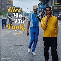 Give Me The Funk Vol 3