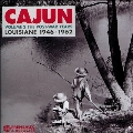 Cajun Volume 2 The Post: War Years Louisiane 1946-1962